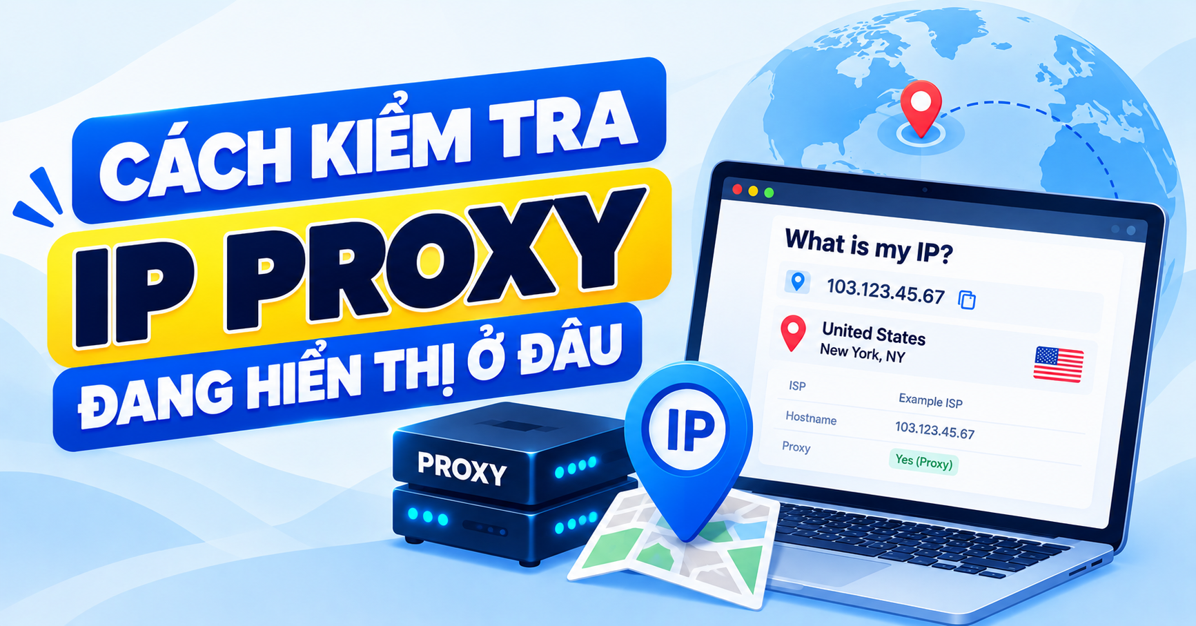 Kiểm tra proxy đang hiển thị ở đâu