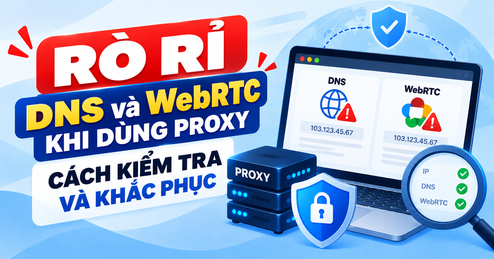 Rò rỉ DNS và WebRTC